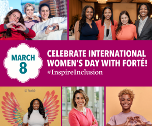 Join Forte for International Women's Day!