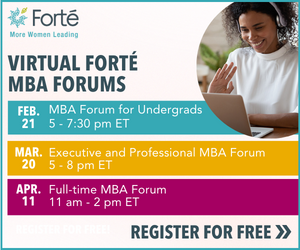 Register for a free Virtual Forté MBA Forum