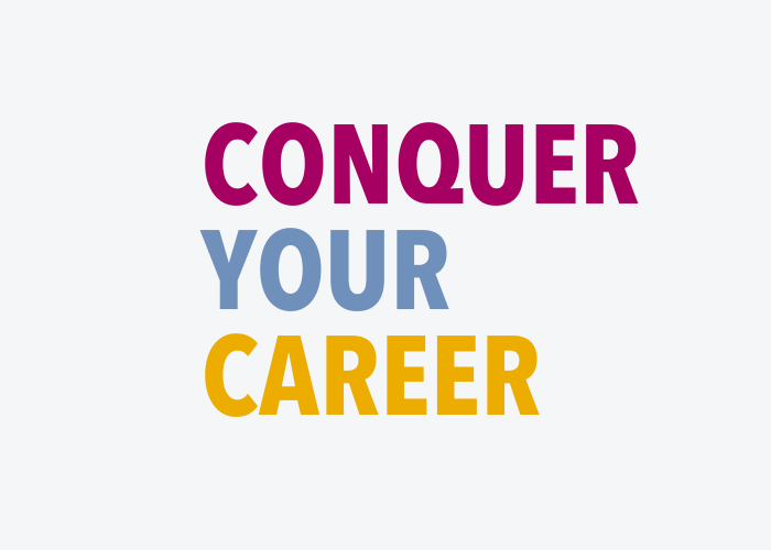Conquer Your Career