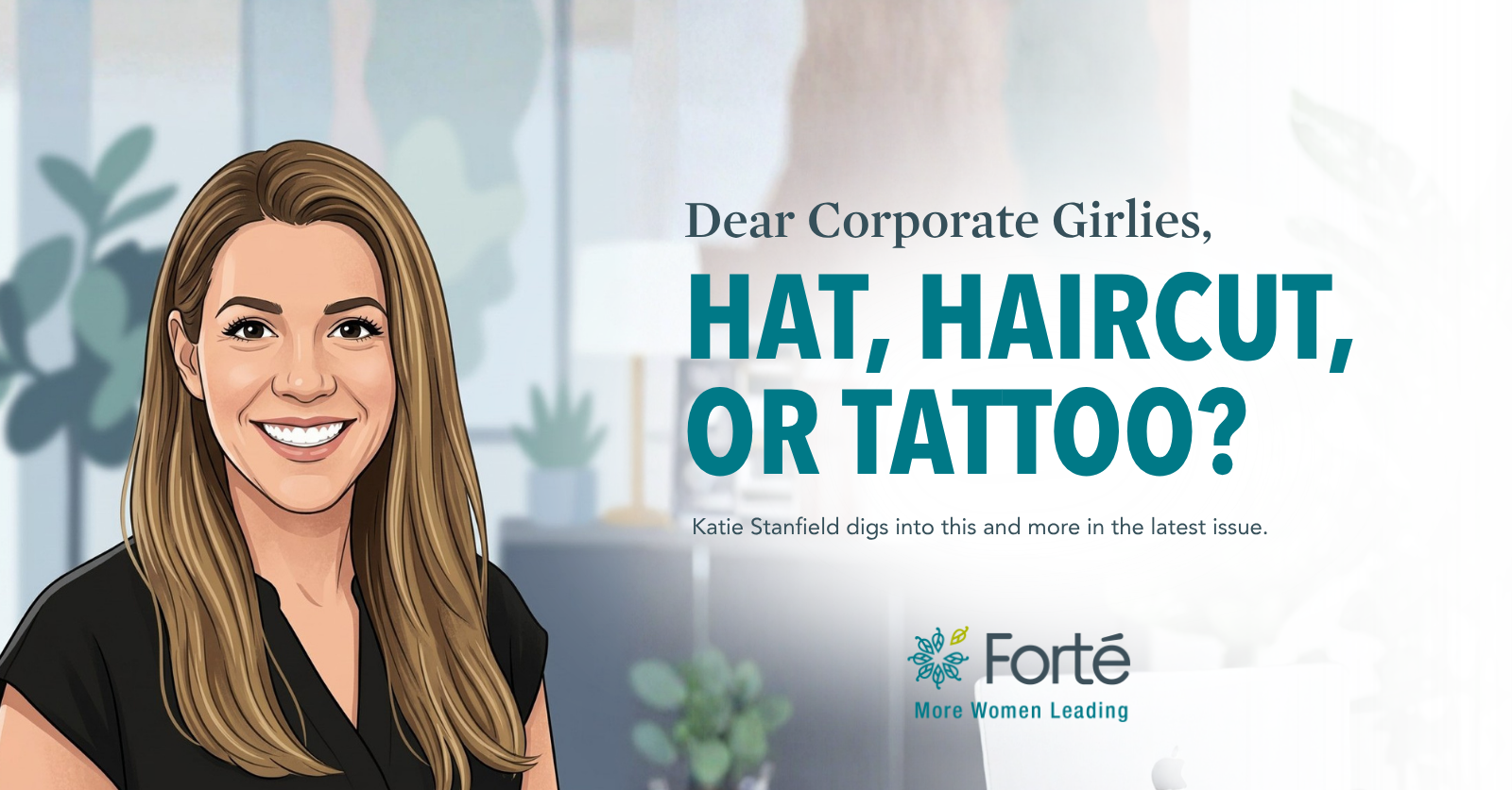 Dear Corporate Girlies: Hat, haircut, or tattoo?
